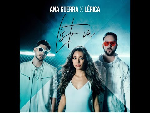 Listo va / Ana Guerra feat Lerica - letra