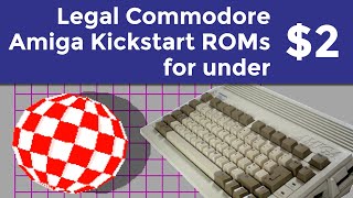 Legal Amiga Kickstart ROMs for Under $2