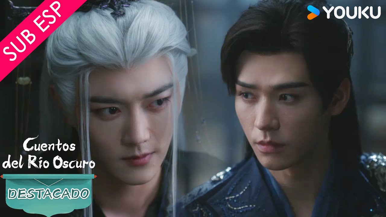 【SUB ESP】Cuentos del Río Oscuro | Si, él está lo suficientemente loco como para hacerlo 😅| YOUKU