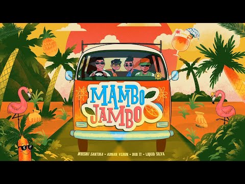 Whisnu Santika, Adnan Veron, Dub It, Liquid Silva - MAMBO JAMBO One Two Party Custom