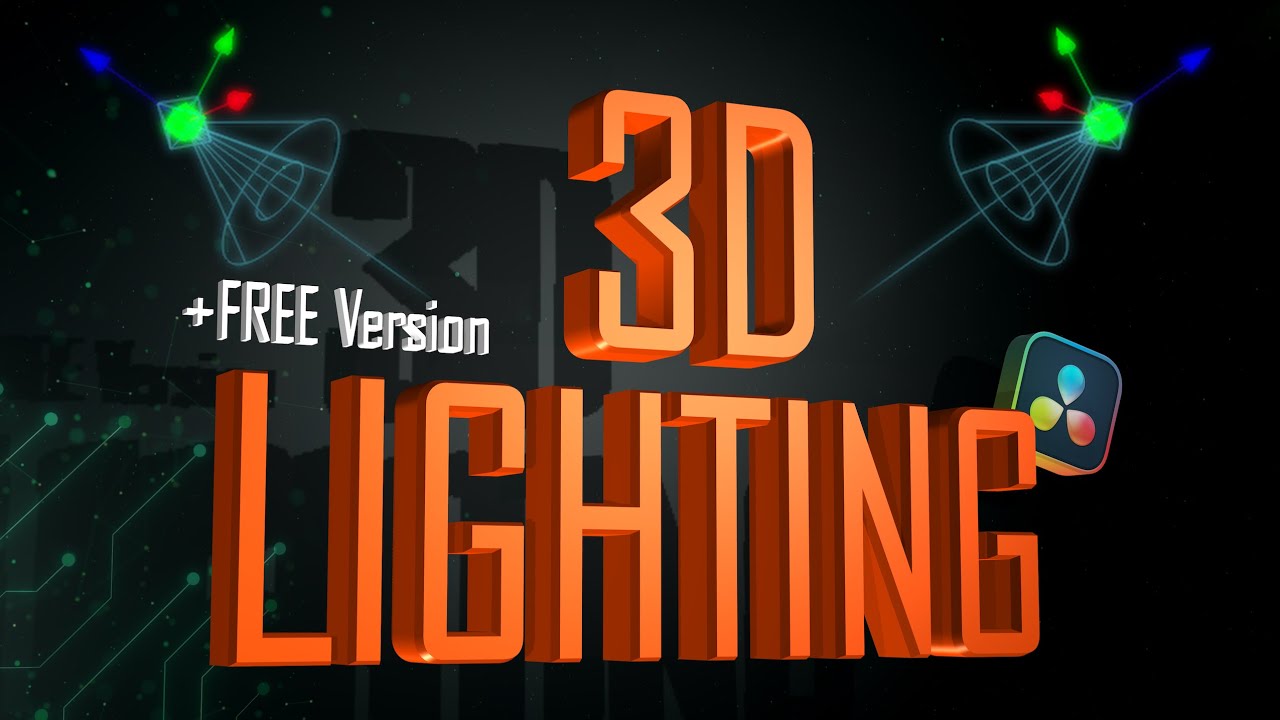 3D Lighting Explained: The ONLY Tutorial You Need / DaVinci Resolve Tutorial
