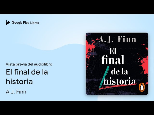 Vídeo relacionado con El final de la historia (Best Seller | Ficción)