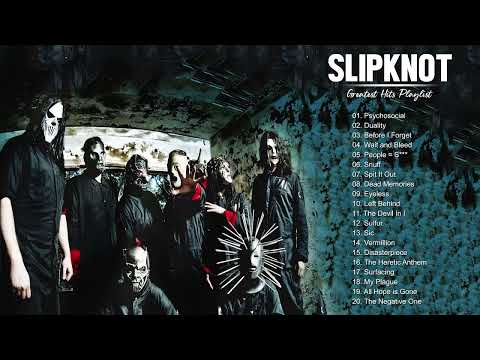Slipknot Best Song Full Album 2022 - The Greatest Hit Of Slipknot 2022
