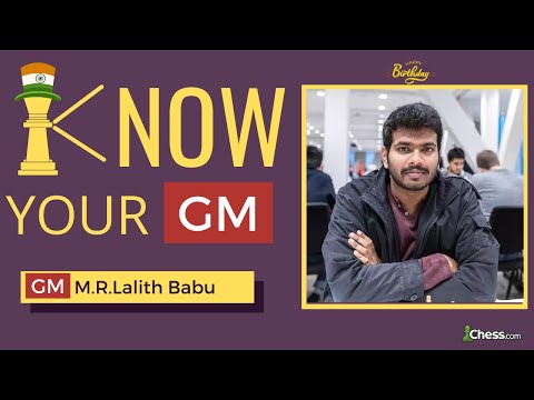 Know India's 26th GM - M.R.Lalith Babu! |