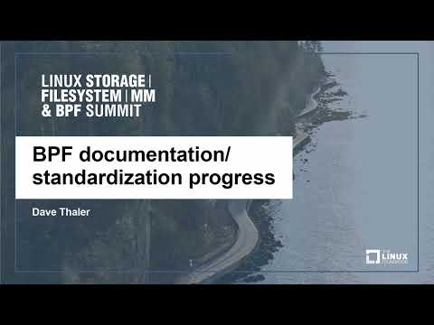 BPF documentation/standardization progress - Dave Thaler