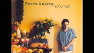 Ofrenda - Pedro Guerra