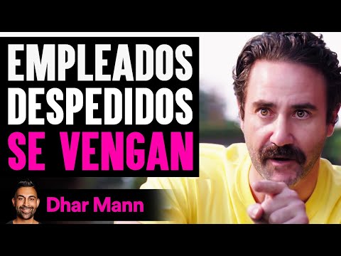Empleados Despedidos SE VENGAN | Dhar Mann