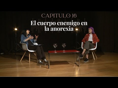 16- El cuerpo enemigo en la anorexia