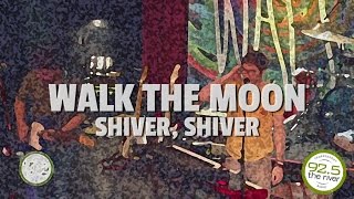 Walk the Moon perform &quot;Shiver, Shiver&quot;
