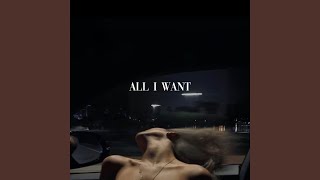 All I Want