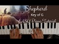 Shepherd   -Nathan Singh~Michael Farren~Jonny Robinson~Rich Thompson (Key of G)//Easy Piano Tutorial