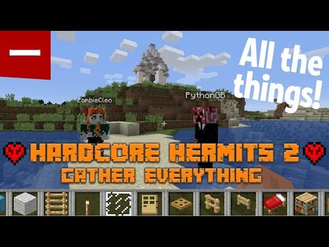 All the things! — Hardcore Hermits 2 ep1