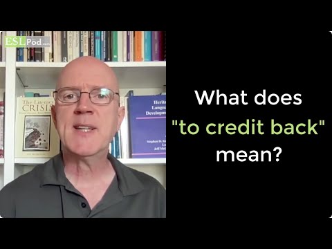 Speak English Mini: To Credit (Something) Back