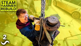 FIXING A 1900's STEAM HAMMER! Pt. 2