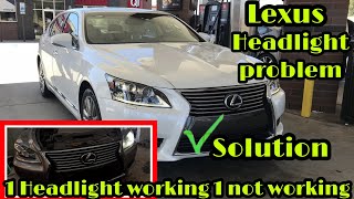 LEXUS HEADLIGHT PROBLEM EASY SOLUTION, LS460L ,LS460 HEADLIGHT NOT WORKING