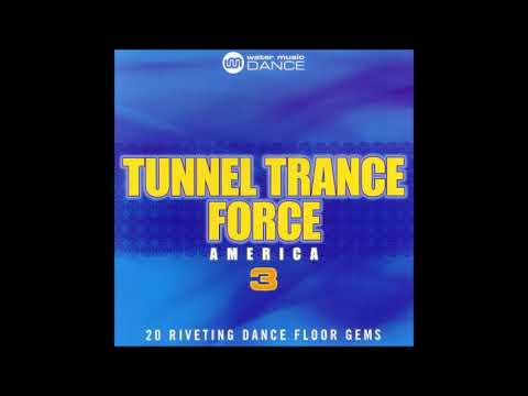 Tunnel Trance Force America Vol.3