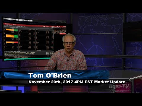 November 20th 4PM EST Market Update with Tom O'Brien on TFNN