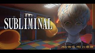 【Subliminal】バックルームに迷い込んだので脱出します【にじさんじ/緋八マナ】