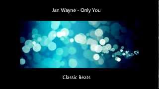 Jan Wayne - Only You [HD - Techno Classic Song]