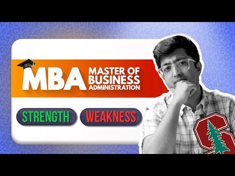 MBA Gives You Strength or Makes You Weak?