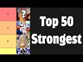 TOP 50 STRONGEST ONE PIECE CHARACTERS RANKED