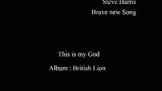 Steve Harris - British Lion | This is my God