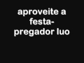 Aproveite A Festa Pregador Luo Wmv