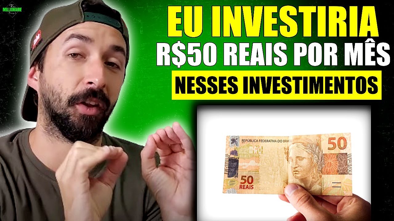 INVESTIMENTOS PARA FAZER COM 50 REAIS POR MÊS   Primo Pobre