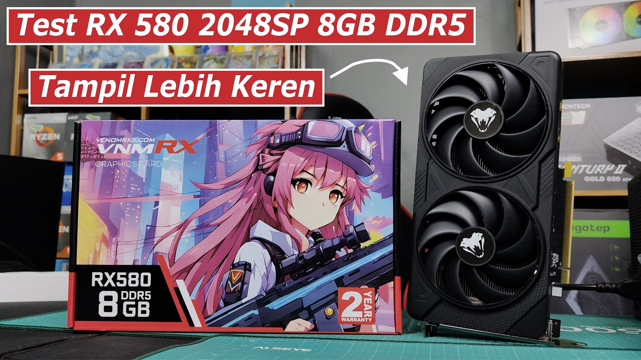Review VenomRX Radeon RX 580 2048SP 8GB DDR5 Versi Terbarunya Lebih Keren