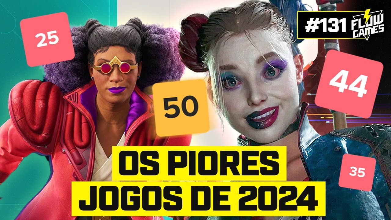 OS PIORES JOGOS DE 2024 - #131 #flowgames