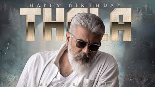 Thala Ajith Birthday Mashup 2022  May 1  Tribute T