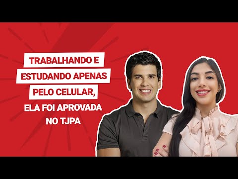 Trabalhando e estudando apenas pelo celular, ela foi aprovada no TJPA | Emanoella de Oliveira