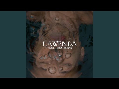 Lawenda (feat. T33ROS & skinny)