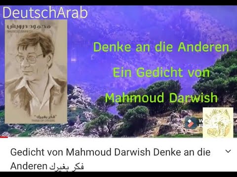 Gedicht von Mahmoud Darwish Denke an die Anderen فكر بغيرك