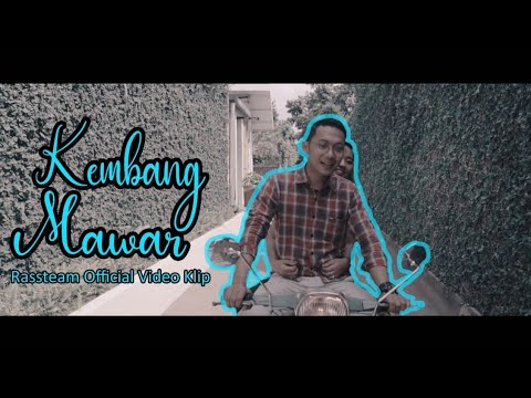 RASSTEAM - KEMBANG MAWAR (Official Music Video )