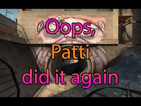 CS:GO - Oops, Patti did it again