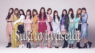 Download lagu IZ*ONE - Suki to Iwasetai [Lirik Indonesia] mp3