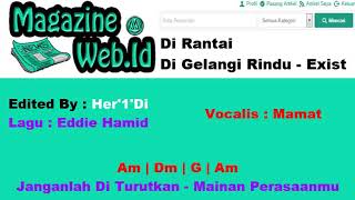 Download lagu Di Rantai Di gelangi Rindu - Exist Chord mp3 Download lagu Di Rantai Di gelangi Rindu - Exist Chord mp3