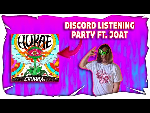 Hukae - Crummy EP | DISCORD REACTION FT. JOAT & PRIMAL RIGHTS