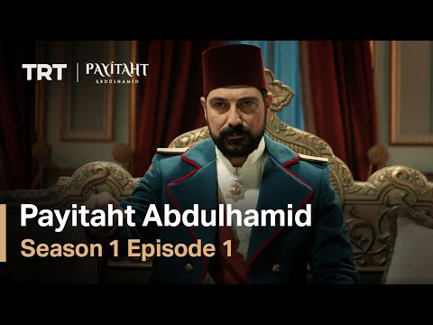 Abdülhamid - Episode 1