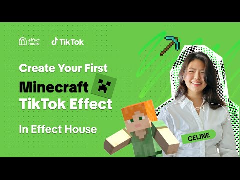 TikTok Effect House - Create Your First Minecraft Effect with TikTok Effect House | Minecraft Live Effect Challenge