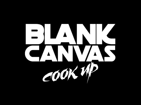 Blank Canvas Cook Up Ep. 20 - Beat Collabs - Send Loops to loops4cj@gmail.com