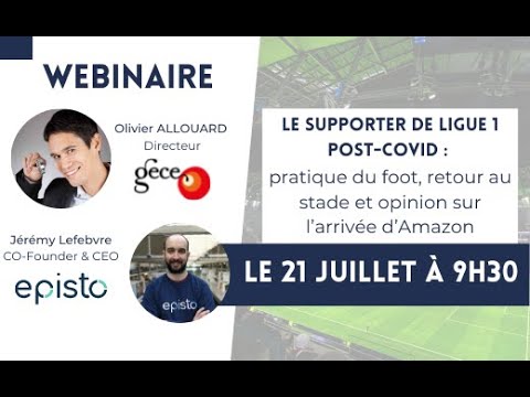 Replay du webinaire : "Le supporter de Ligue 1 post-COVID" ⚽