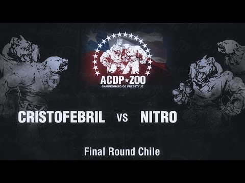 CRISTOFEBRIL vs NITRO - Final ACDPZoo Round Santiago de Chile