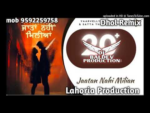 Jaatan Nahi Milian Dhol Mix Rooh Khan Ft Lahoria Production 2025