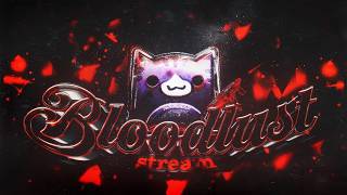 🔴Bloodlust Day 31, 77%, 38-100% x2