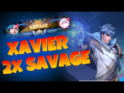 Xavier 2X SAVAGE !!! Mobile Legends New Hero