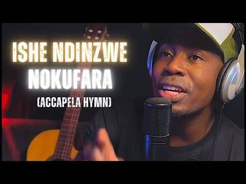 Tinashey Mutandwa - Ishe ndinzwe nokufara ( accapella Hymn)