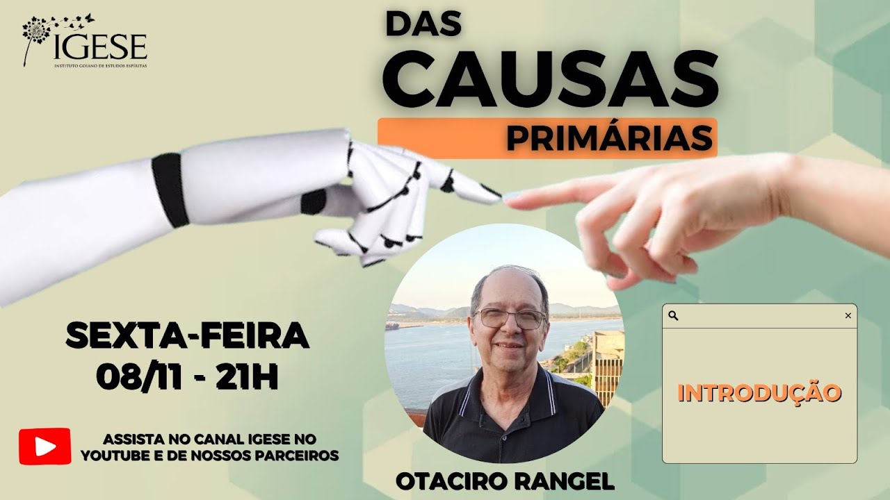 01) Das causas primárias - Introdução com Otaciro Rangel