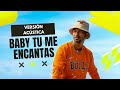 Baby tu me encantas  - Hansel Casty (Versión Acústica) (Calm down Spanish Version)